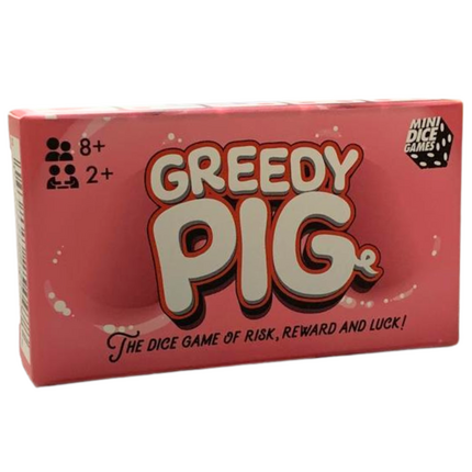 Greedy Pig - Available.