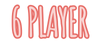 6+ Players