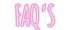 FAQ's